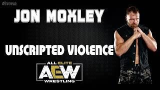 AEW | Jon Moxley 30 Minutes Entrance Extended 1st Theme Song | "Unscripted Violence"