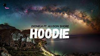 Hoodie by Dionela x Addison Shore | Light Lyrics Lab Studios | Official Lyric Videos