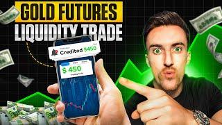 $450 a Day Gold Futures LIQUIDITY Strategy! (Proven Trading Method)