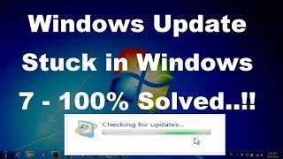 Windows Update Stuck in Windows 7 - 100% Solved  !!