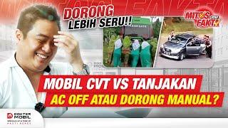 #MITOSFAKTA | CVT Didesain untuk Jebol Lebih Cepat?! Tanjakan Auto Dorong?  - Dokter Mobil Indonesia