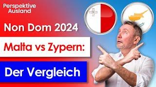 Auswandern 2024 & Steuern sparen: Non Dom Malta vs. Zypern Vergleich