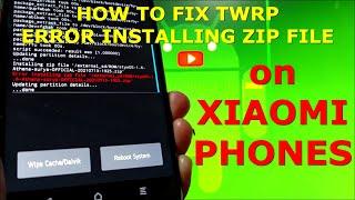 How to Fix TWRP Error Installing Zip File on Xiaomi Phone