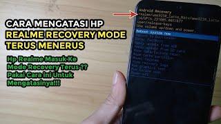 Cara Mengatasi Hp Realme Recovery Mode Terus Menerus | Recovery Mode Realme