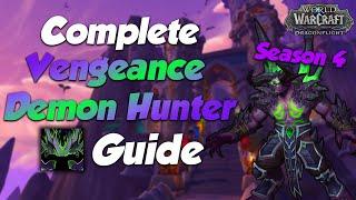 Vengeance Demon Hunter Guide for Season 4 (M+ & Raid) - Wow Dragonflight