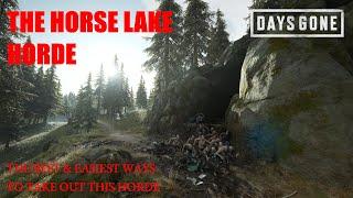 Days Gone - THE HORSE LAKE HORDE, The Best & Easiest Ways To Take Out This Horde.