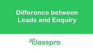 Difference between Leads and Enquiry