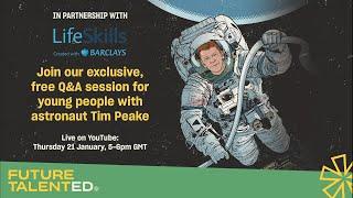 Tim Peake 'Future Talent' Q&A Live Stream