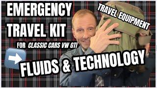 HOW TO MAKE AN EMERGENCY TRAVEL KIT WITH ESSENTIAL EQUIPMENT & FLUIDS FOR A GRAND TOUR & ROAD TRIPS!