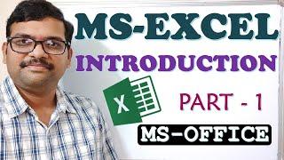 INTRODUCTION TO MS-EXCEL PART - 1 || MS EXCEL INTRODUCTION || MS EXCEL BASICS