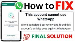 Fix This account cannot use Whatsapp problem | This account cannot use Whatsapp problem 2024 -FINAL