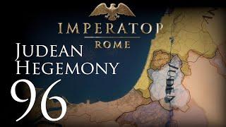 Imperator: Rome | Judean Hegemony | Episode 96