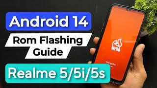 How To Install Android 14 Custom Rom On Realme 5/5i/5s. Rom Flashing Guide For Realme 5 Series