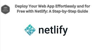 Deploy Your Web App Effortlessly and for Free with Netlify: A Step-by-Step Guide | Hack Code