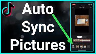 How To Auto Sync Pictures On TikTok