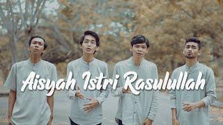 Aisyah Istri Rasulullah (Cover by Sebaya Project)