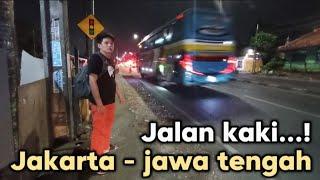 Jalan kaki... jakarta - jawa tengah !