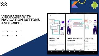View Pager With Swipe And Navigation Button. Android.Kotlin