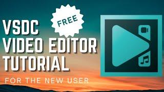 VSDC Video Editor Tutorial - FREE Video Editor