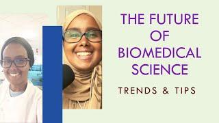 Biomedical Science Career Guide: My Journey, Tips, and Future Trends