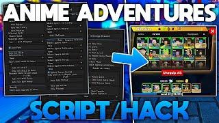 [UPD 14] Anime Adventures Script! | AUTO-FARM, AUTO-OPEN & MORE