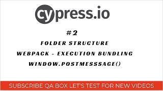 Part 2 - Cypress Folder Structure and Execution Bundling Processor