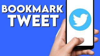 How To Bookmark A Tweet Post on Twitter App