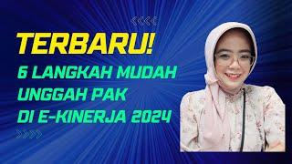 Terbaru! 6 Langkah Mudah Unggah PAK Integrasi ke E-Kinerja 2024!