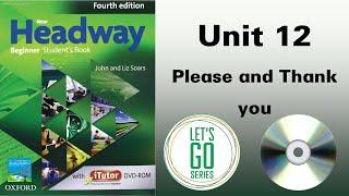 New Headway Beginner Student's Book Unit 12