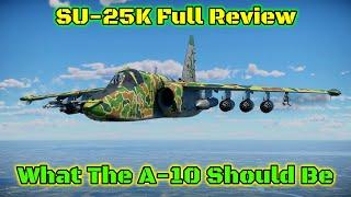 Su-25K Frogfoot FULL Review - Should You Buy It? [War Thunder]