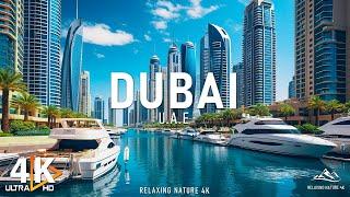 FLYING OVER DUBAI 4K UHD - Relaxing Music With Beautiful Nature Scenes - 4K Video UHD