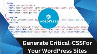 Boost Your WordPress Site Speed with Critical CSS | WordPress