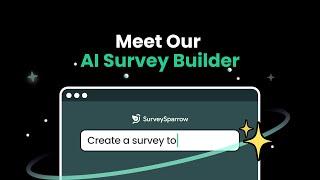 Create surveys using AI | Presenting the new AI survey builder | SurveySparrow