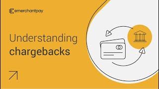 Chargebacks explained | emerchantpay