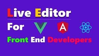 Live Editor For React, Vue & Angular Developers [Urdu/Hindi]