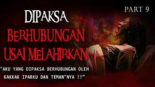 KISAH NGERI - AKU YANG DIPAKSA BERHUBUNGAN OLEH KAK IPARKU DAN TEMAN"NYA !!