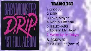 BABYMONSTER 1st FULL ALBUM (DRIP) [playlist]