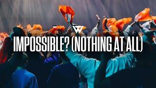 Transformation Worship - Impossible? Nothing At All (Live)