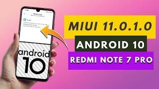 [STABLE] Redmi Note 7 Pro MIUI 11 Android 10 Update Released In China हिंदी