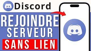 Comment Rejoindre Un Serveur Discord Sans Lien d'Invitation [ FACILE ]