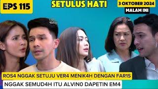 ROS4 NGGAK SETUJU VER4 MENIKAH DENGAN SEOR4NG PENGKHI4NAT-SETULUS HAT1 EPS 115 MALAM INI