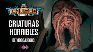 Chusco Gamer: Criaturas HORRIBLES de Videojuegos/ Noticias de la Semana