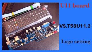 u11 board/ VS.T56U11.2  board / Logo setting