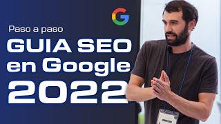 Cómo POSICIONAR una WEB en GOOGLE en 2022  TUTORIAL COMPLETO