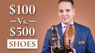 $100 vs $500 Men's Dress Shoes - Hallmarks, Quality, Differences &  Cost Per Wear Cheap vs Expensive