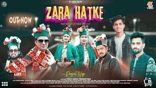 Zara Hatke Latest Hindi-Kinnauri Video  2023 | Ranjeet Negi | Fogg Music Production | D.LNegiFilms