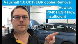 P0401 EGR Flow Insufficient  - How to Remove EGR Cooler -1.6 CDTi vauxhall