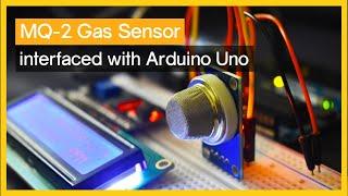 How to interface MQ-2 Gas Sensor with Arduino Uno (with Code and Library)