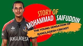 The Rise of Mohammad Saifuddin The Young Sensation of Bangladesh Cricket  BiographyBD