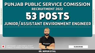 PPSC Environment Engineer Recruitment | 53 Posts | Complete details by Er. Nipun Syal